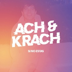 Iñigo Quintero - Si No Estás (Ach & Krach Remix)