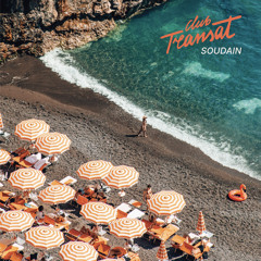 Club Transat - Soudain (Radio Edit)