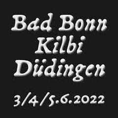 Bad Bonn Kilbi 2022