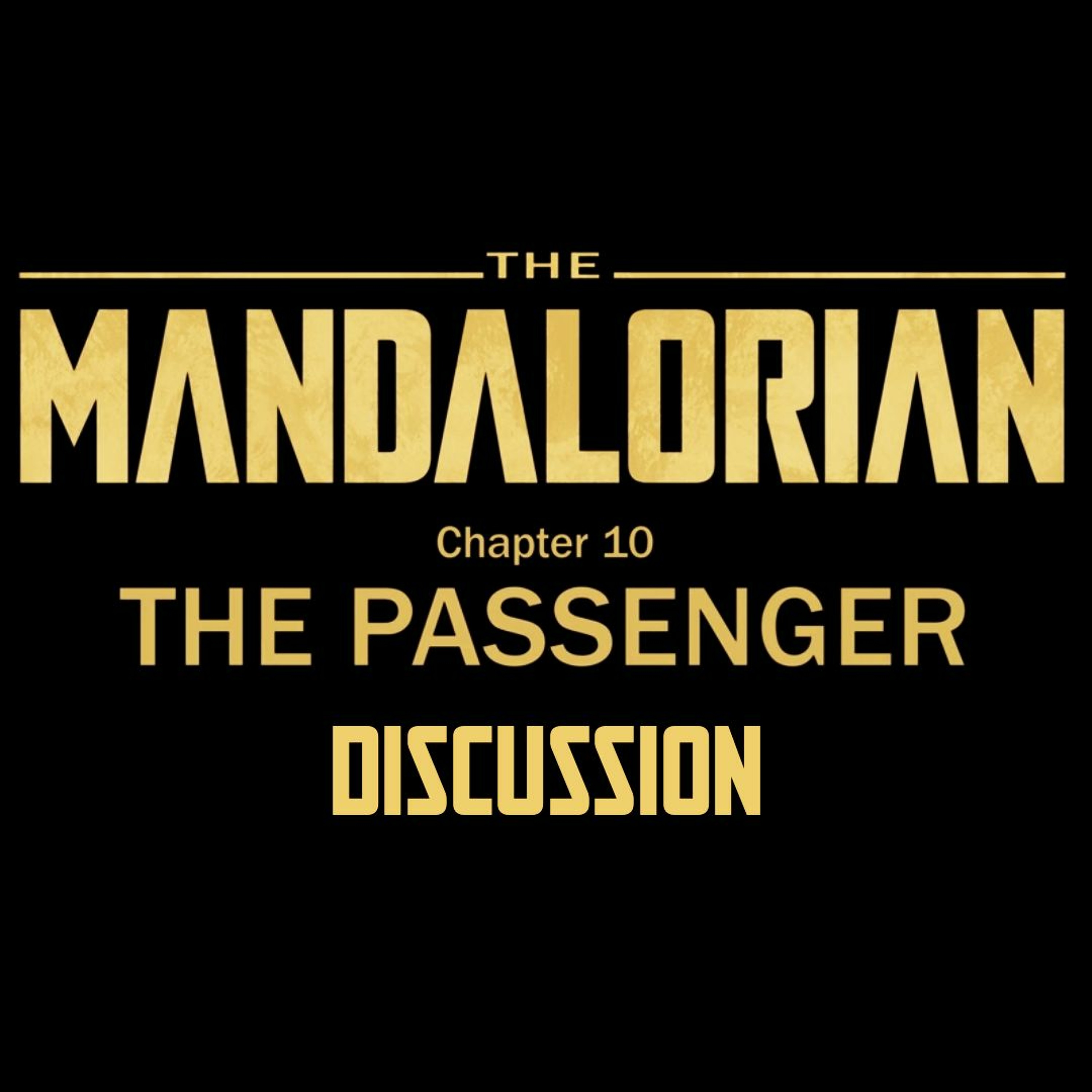 The Mandalorian Chapter 10 - The Passenger