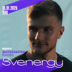 Gatekeeper Radio Mix 15.01.25