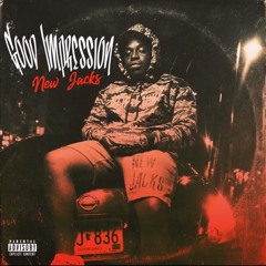 NEW JACKS x GOOD IMPRESSION