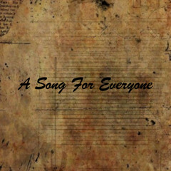 A Song For Everyone