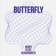 Butterfly (feat. SaxoPhonics)