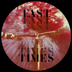 Fast Times