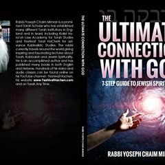 [READ] [EPUB KINDLE PDF EBOOK] The Ultimate Connection with God: A Practical 7-Step G