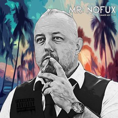 Mr. Nofux Summer Mix Vol. 1