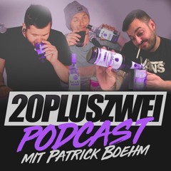 20plusZwei | PODCAST | Folge 07 - Patrick Böhm mit dabei Teil 2