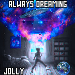 Always Dreaming Freestyle