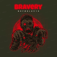 NRFØ BLAC1K-Bravery