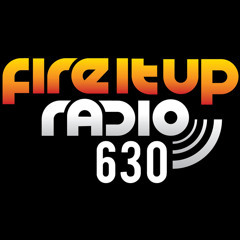 Fire It Up Radio 630