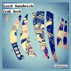 Lord Sandwich - Crab Rock