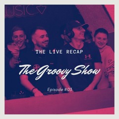 The Groovy Show Ep.3