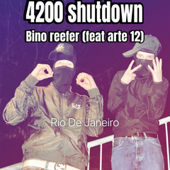4200 SHUTDOWN (feat Arte12)