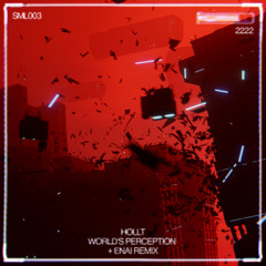 World's Perception (Enai Remix)