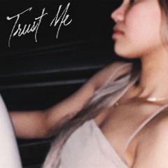 Trust Me Ft. JayR.F