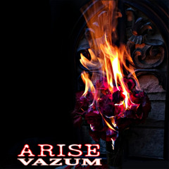 VAZUM - Arise