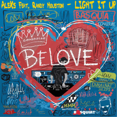 AleXs Feat. Randy Houston - Light it Up (Original Mix) [BeLove]