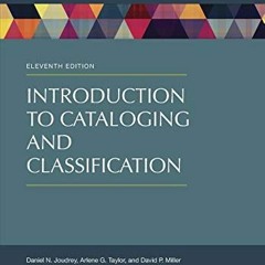 [Free] KINDLE 📙 Introduction to Cataloging and Classification (Library and Informati