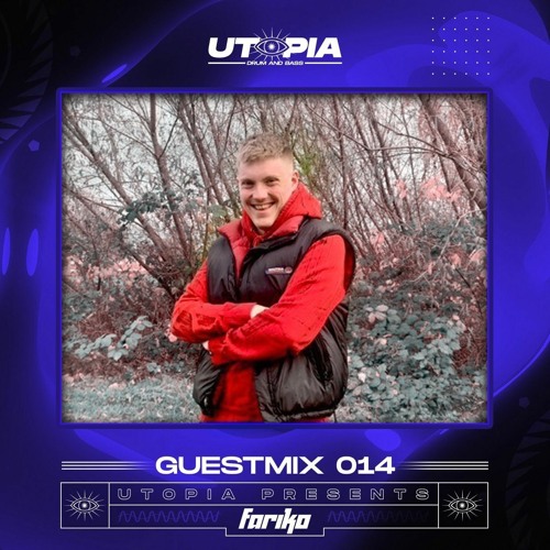 Utopia DnB presents: FARIKO - Guest Mix 014