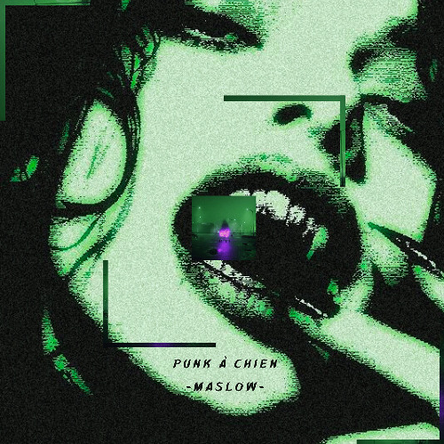 MASLOW - PUNK À CHIEN