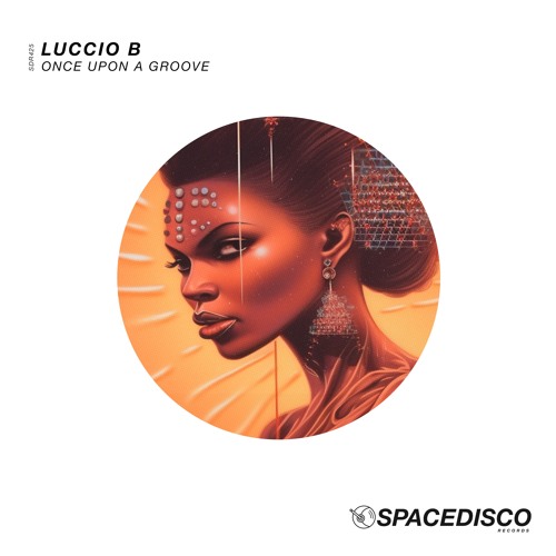 Once Upon A Groove - Luccio B