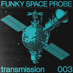 Funky Space Probe | Transmission 003 | Pluto