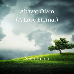 Ahavat Olam (A Love Eternal)