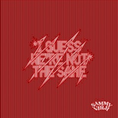 Sammy Virji - I Guess We're Not The Same (UrBoiN8 Bootleg)