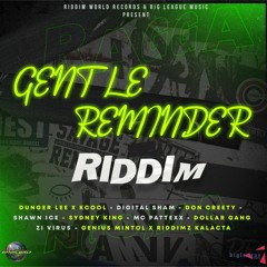 Gentle Reminder Riddim Mixtape (Dancehall)