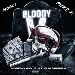 Honcho 400 Ft. VLM Spider K - Bloody V