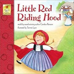 [Get] EBOOK EPUB KINDLE PDF Little Red Riding Hood (Keepsake Stories) by  Candice Ransom &  Tamm