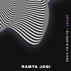 RAMTA JOGI - DJ SAN & DJ V.KAS( REMIX)