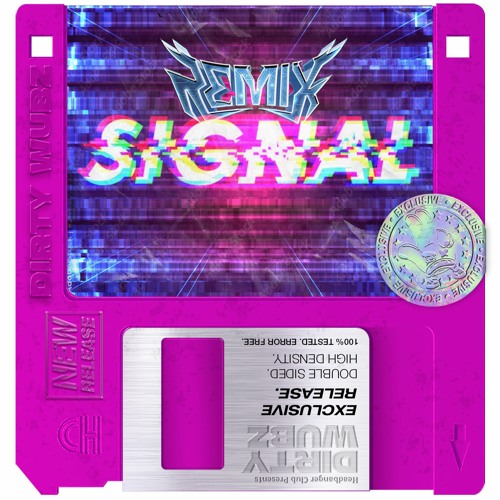 Remix - Signal (FREE DL)