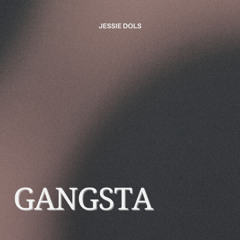 Free Download: Jessie Dols - Gangsta
