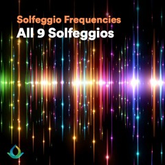 All 9 Solfeggio Frequencies Music ❂