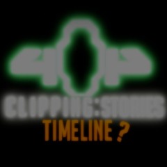 Clipping - The Stories Timeline V1