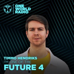 One World Radio - The Future 4 - Timmo Hendriks