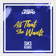 All That She Wants (Siks Extended Remix)