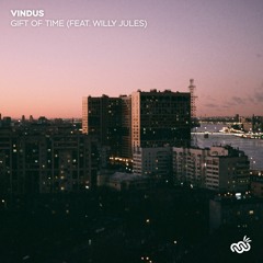 Vindus - Gift Of Time (feat. Willy Jules)