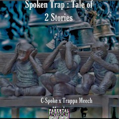 Piraat Portugees Hubert Hudson Stream C-Spoke | Listen to Spoken Trap: Tale of 2 Stories - EP playlist  online for free on SoundCloud