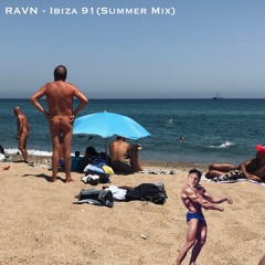 RAVN - Ibiza 91 (Summer Mix)