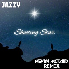 Jazzy - Shooting Star (Kevin McDaid Remix)