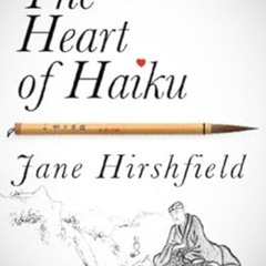 Read EPUB 💙 The Heart of Haiku (Kindle Single) by Jane Hirshfield EPUB KINDLE PDF EB