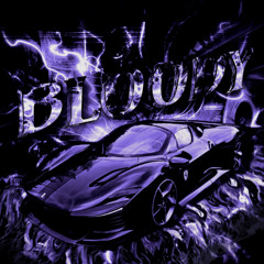 BLOODY (w/ Mi$hura)
