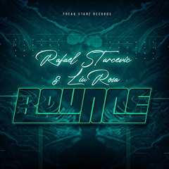 Rafael Starcevic, Liu Rosa - Bounce