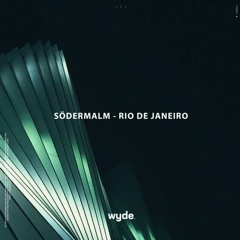 Södermalm - Rio De Janeiro (Extended Mix) FREE DOWNLOAD