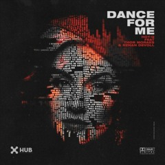 Dance For Me (AXION, Reni B Edit) - HOT - Q, Thor Moraes & Renan Devoll