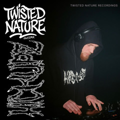 TWISTED NATURE GUESTMIX 001 HICKUPZ