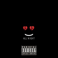 All Night ( Prod Redax )